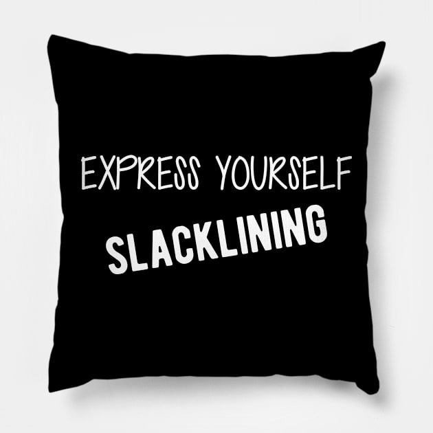 Slacklining - Express yourself slacklining Pillow by KC Happy Shop