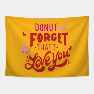 Donut Foget That I Love You Tapestry