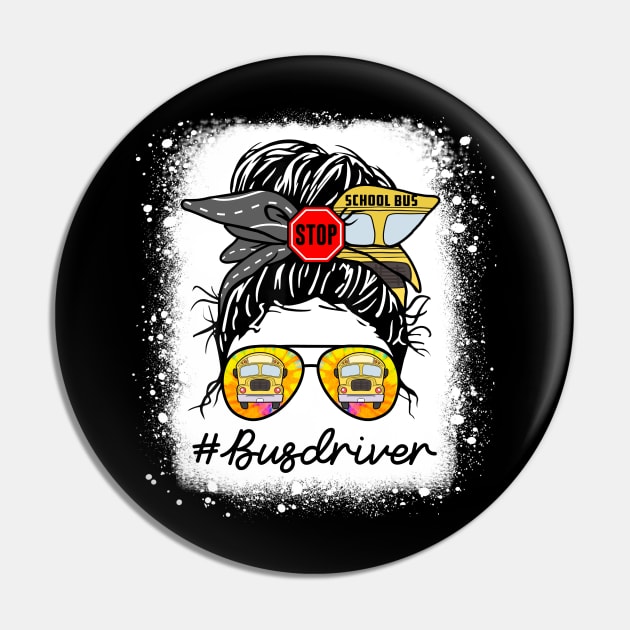 Bus Driver Life Messy Bun Hair Cute Back To School Pin by antrazdixonlda