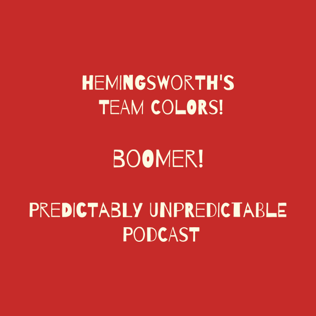 Hemingsworth's Team Colors! BOOMER! by pupodcast