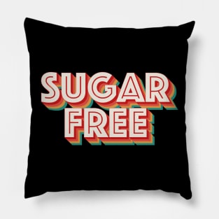 Sugar Free Pillow