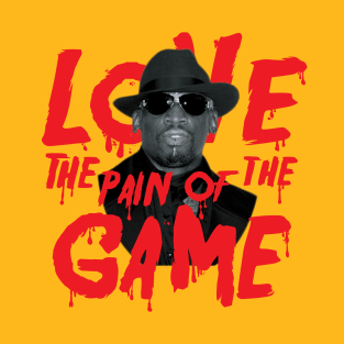 Pain of the Game T-Shirt