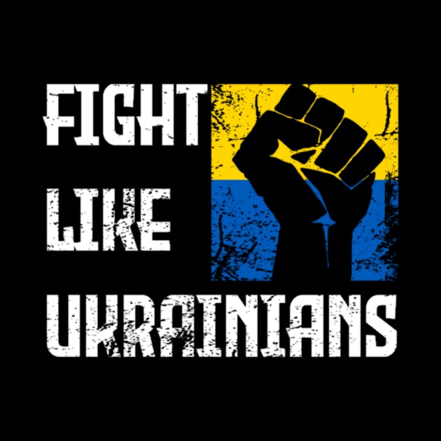 Fight Like Ukrainians Distressed Design Retro Ukraine Flag by Jozka