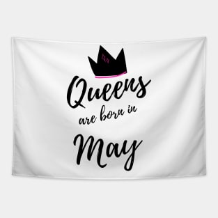 Queens are Born in May. Happy Birthday! Tapestry