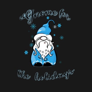 Gnome for the Holidays T-Shirt