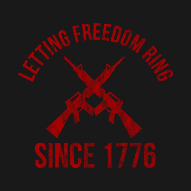 Letting Freedom Ring Since 1776 by joshp214