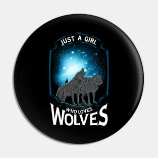 Cute Just A Girl Who Loves Wolves Lone Wolf Pin