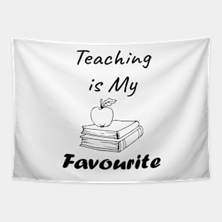 Teaching is My Favourite ,Book Lover Gift,Teacher Gift. Tapestry