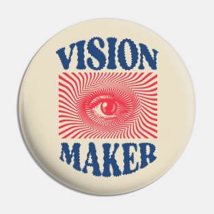 Vision Maker Pin