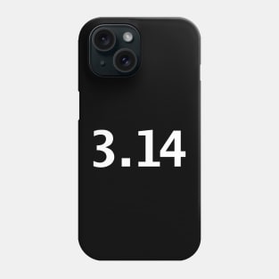 March 14th 3.14 Pi Day Phone Case