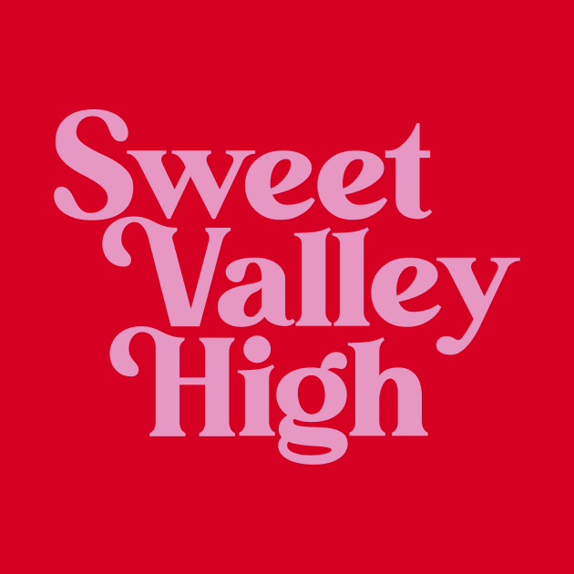 Sweet Valley High by BRAVOMAXXX