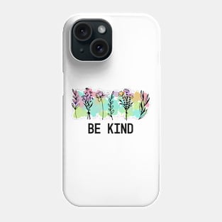 be kind Phone Case