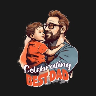 Celecrating Best Dad T-Shirt