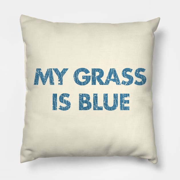 My Grass is Blue 1977 Pillow by JCD666