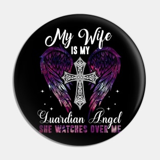 Wife Is Guardian Angel She Watches Over Me Pin