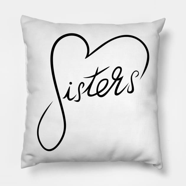 Sisters Heart T-Shirt Pillow by HolidayShirts
