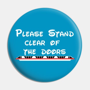 FRONT/BACK DESIGN "Please Stand Clear of the Doors" - Red Pin