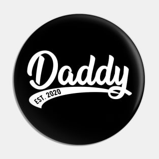 Daddy Est. 2020 Pin