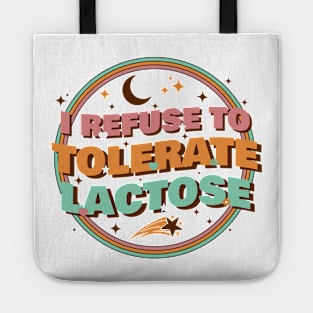 Retro I Refuse to Tolerate Lactose Tote