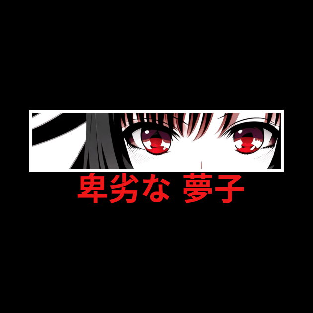 Lewd Yumeko Anime Eyes by AnimeVision