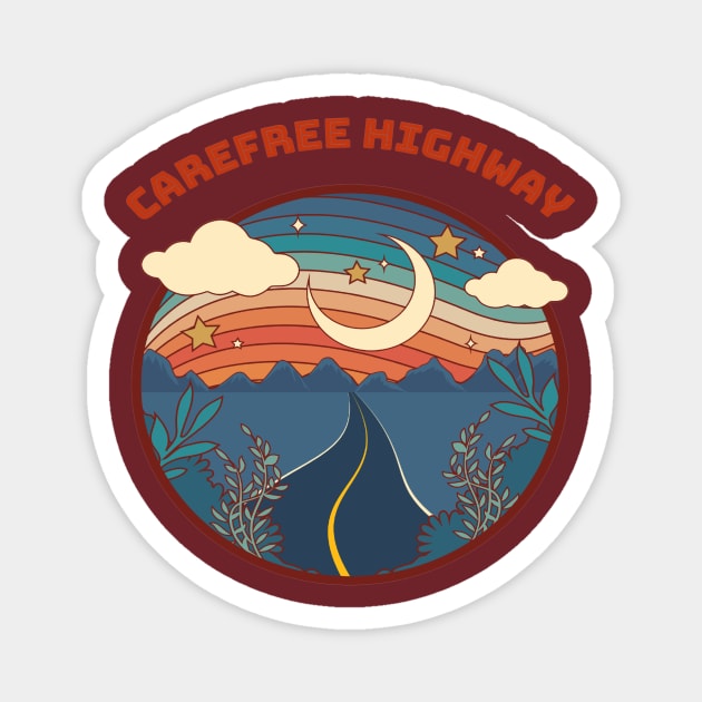 Carefree Highway Magnet by Rc tees