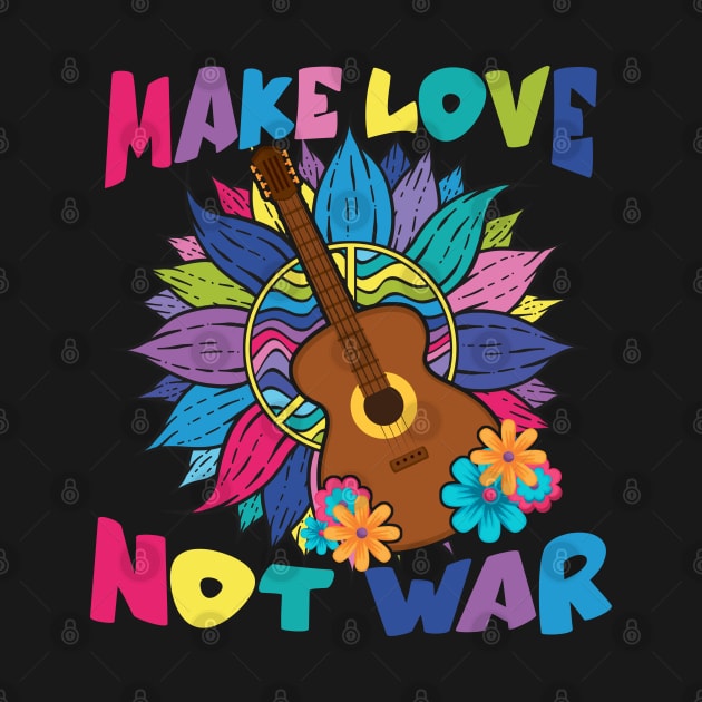 Make Love Not War Groovy 60's 70's Hippie Art by Happy Shirt