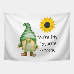 Cute You're My Favorite Gnome Tapestry