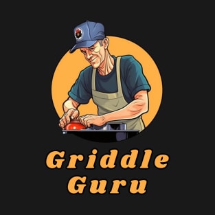 Griddle Guru T-Shirt