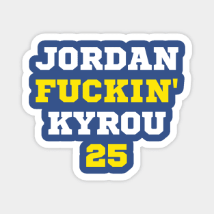 Jordan F*ckin' Kyrou Magnet