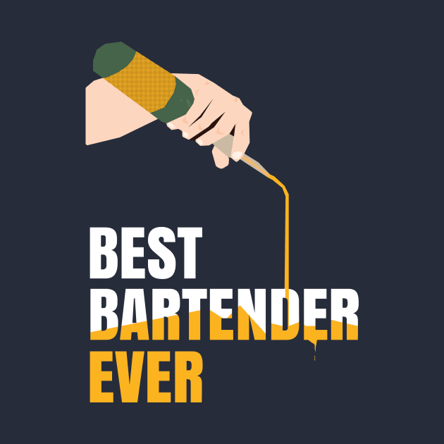 BEST BARTENDER EVER TEE by idanavidan