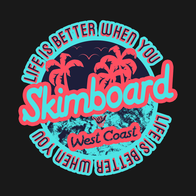 Skimboard West Coast for skimboarders by LiquidLine