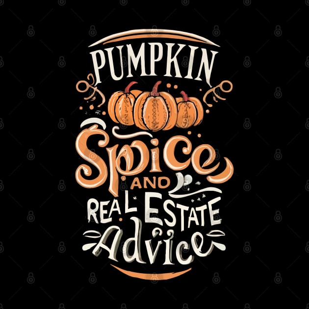 Pumpkin Spice And Real Estate Advice - Real Estate Halloween by Space Monkeys NFT