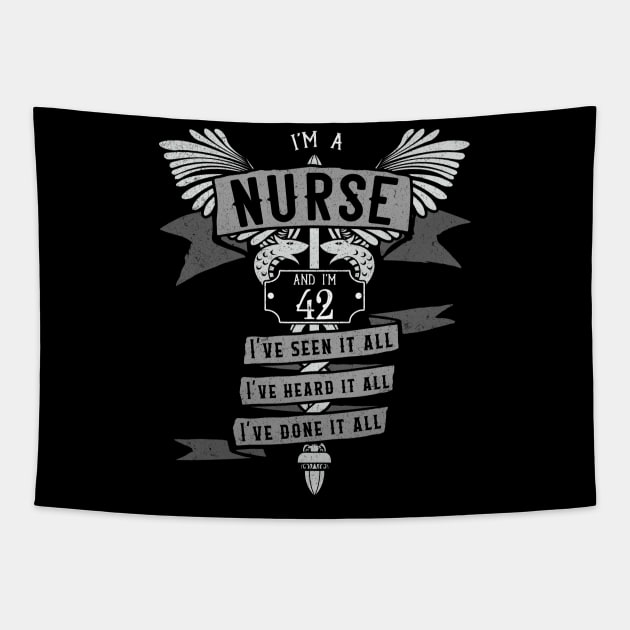 Funny 42nd Birthday Nurse Gift Idea Tapestry by EmergentGear