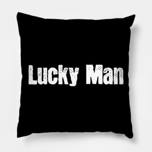 Lucky Man Pillow