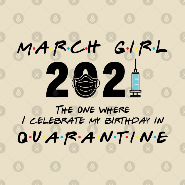 March Girl 2021 The One I Celebrate birthday in Quarantine by Salt88