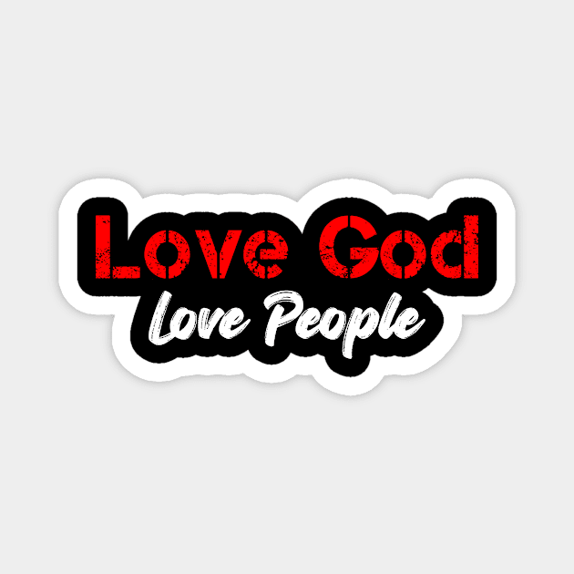 Love God Love People Magnet by ysmnlettering