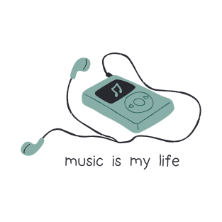 Music is my life T-Shirt