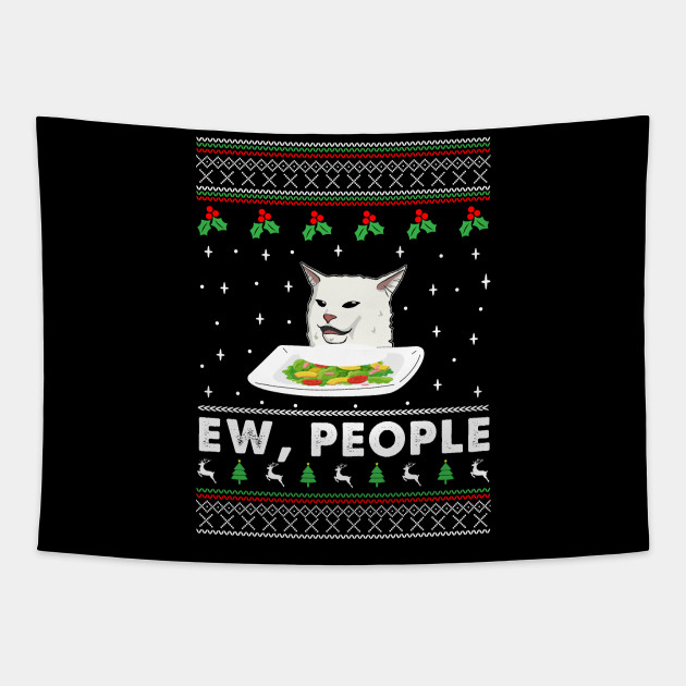 Woman Yelling At Cat Meme T Shirt Ew People Woman Yelling