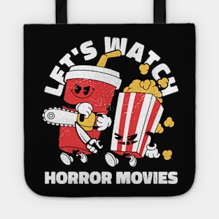 Let's Watch Horror Movies // Funny Retro Cartoon Horror Movie Addict Tote