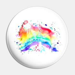 Thank You - Rainbow - Watercolour Pin