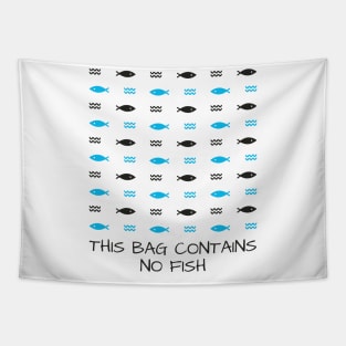 This-Bag-Contains-No-Fish Tapestry