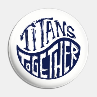 Titans Together yin yang Pin