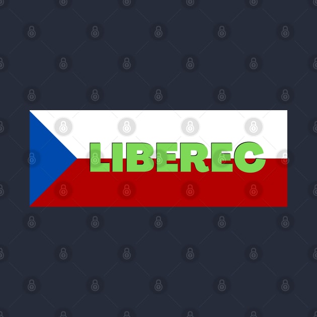 Liberec City in Czech Republic Flag by aybe7elf