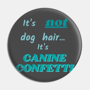 canine confetti Pin