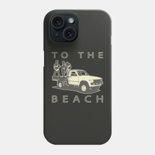 To The Beach! Pickup truck and women Phone Case
