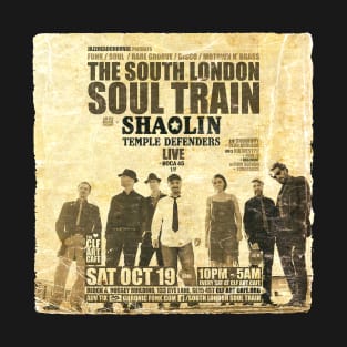 POSTER TOUR - SOUL TRAIN THE SOUTH LONDON 114 T-Shirt