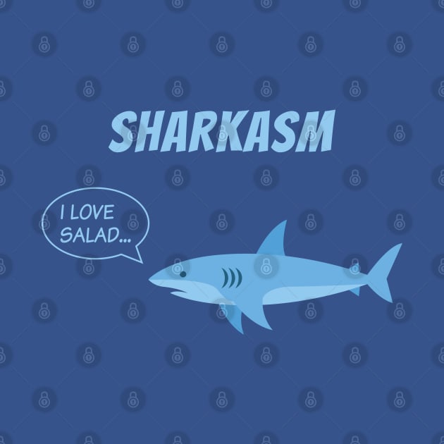 Sharkasm by ShirtBricks