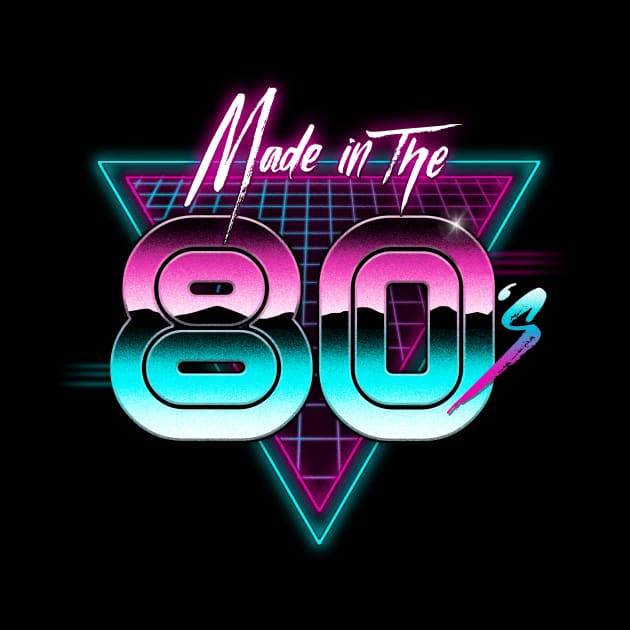 Made in the 80s by ddjvigo