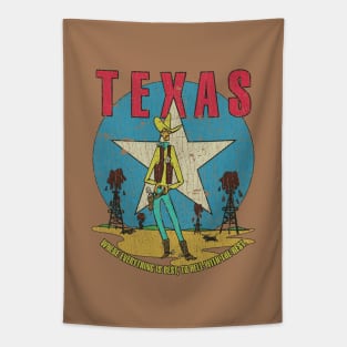 Texas Where Everything Is Best 1845 Tapestry