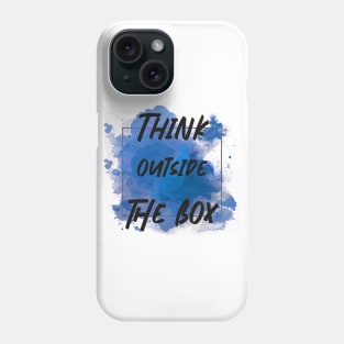 Think outiside the box Phone Case